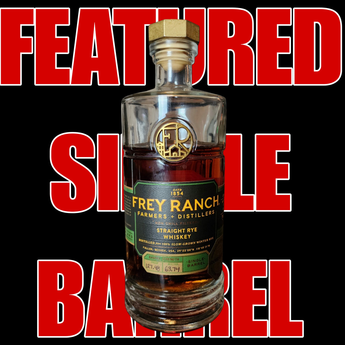 Frey Ranch Barrel Strength Rye - Whiskey Bonded Single Barrel (MEN'S HEALTH CHARITY)