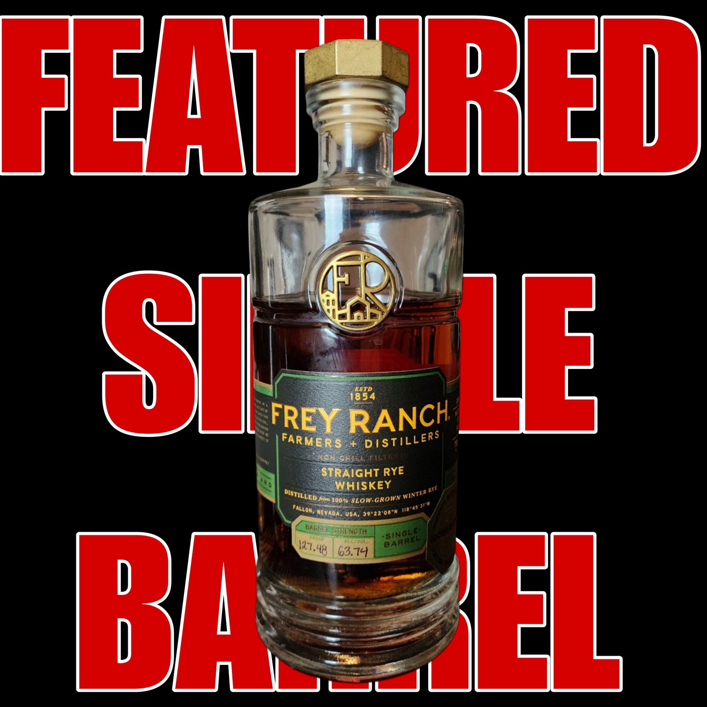 Frey Ranch Barrel Strength Rye - Whiskey Bonded Single Barrel (MEN'S HEALTH MONTH CHARITY)